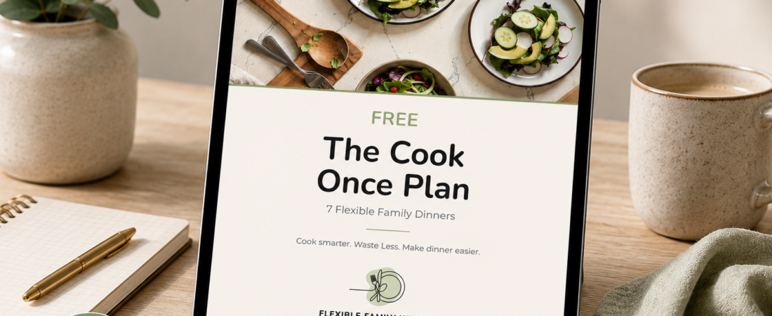 7 Day Family Meal Plan: Easy, Flexible Dinners